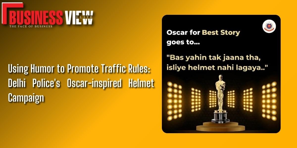 Delhi Police's Oscar-inspired Helmet Campaign