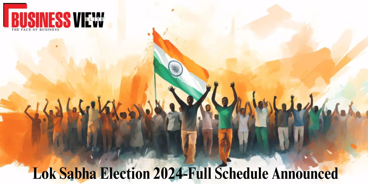 Lok Sabha Election 2024 Full Schedule Announced