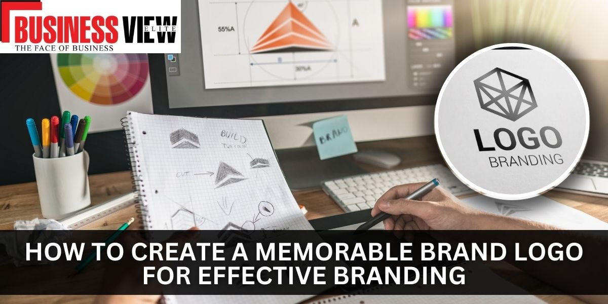 How to Create a Memorable Brand Logo for Effective Branding