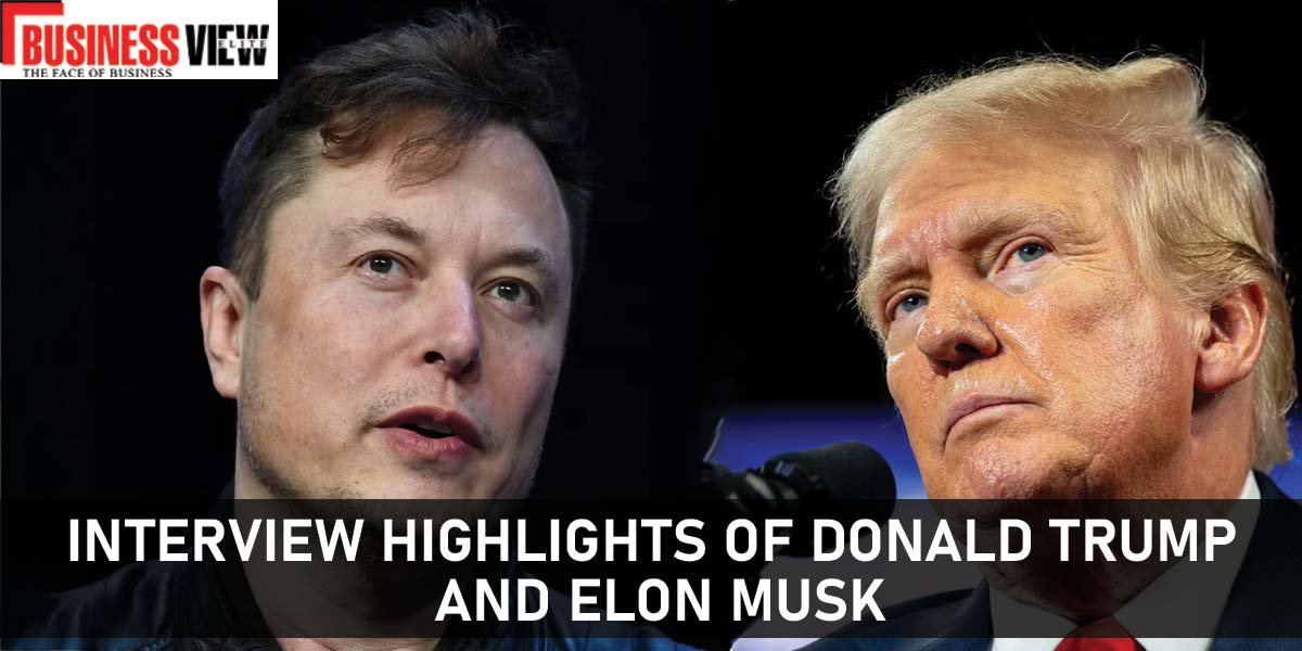 Interview Highlights of Donald Trump and Elon Musk